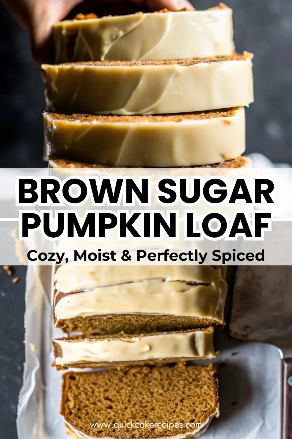 brown-sugar-pumpkin-loaf-pinterest-pin Brown Sugar Pumpkin Loaf pin graphic with stacked slices topped with brown sugar icing and text overlay “Cozy, Moist & Perfectly Spiced.”